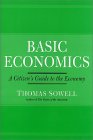 Basic Economics: A Citizen's Guide to the Economy - by Thomas Sowell