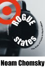 Rogue States : The Rule of Force in World Affairs - by Noam Chomsky