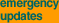 Emergency Updates