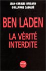 Ben Laden : La v�rit� interdite - by Jean-Charles Brisard & Guillaume Dasqui�
