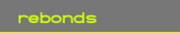 rebonds