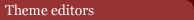 Theme editors