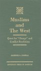 Muslims and the West by Mahboob A. Khawaja