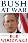 Bush at War - by Bob Woodward (Author)