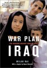 War Plan Iraq: Ten Reasons Against War with Iraq - by Milan Rai, Noam Chomsky (Contributor)