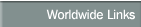 Worldwide Links