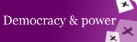 democracy & power