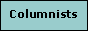 Columnists