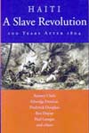 Haiti: A Slave Revolution