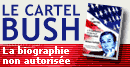 Le cartel Bush